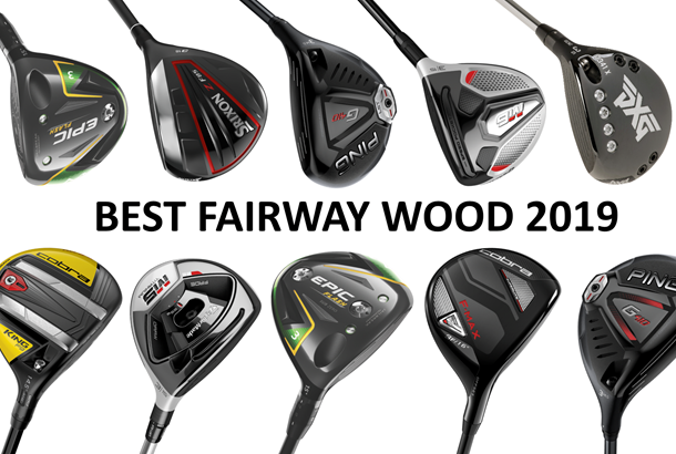 Fairway woods 2019 | Today's Golfer