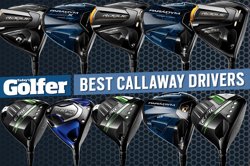 Best Callaway Golf Drivers 2023: tested head-to-head | Today's Golfer