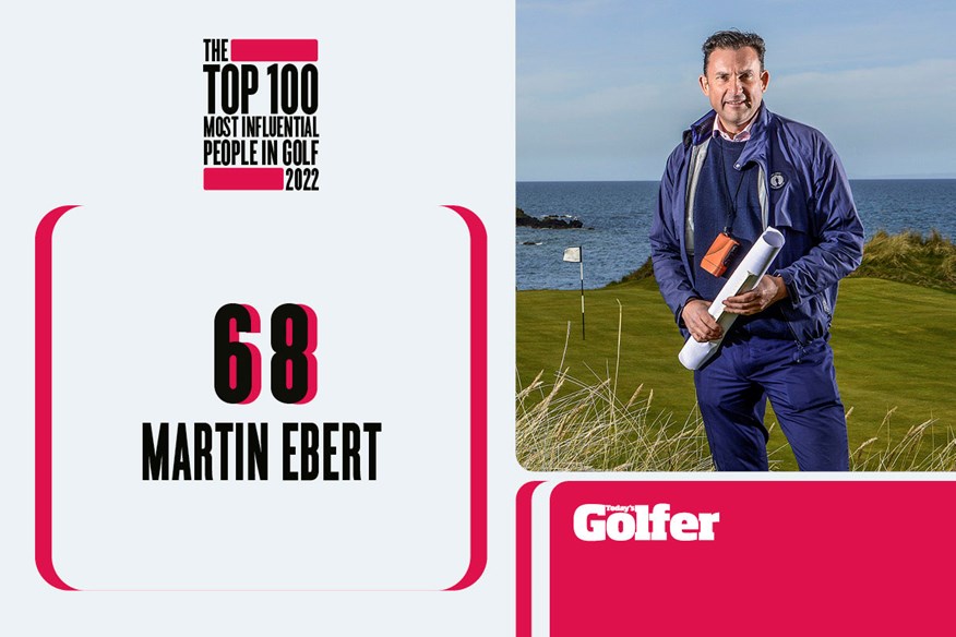 Martin Ebert is one of the most influential people in golf.