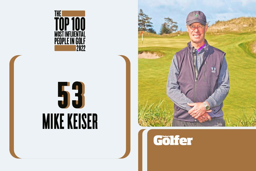 Mike Keiser is one of the most influential people in golf.