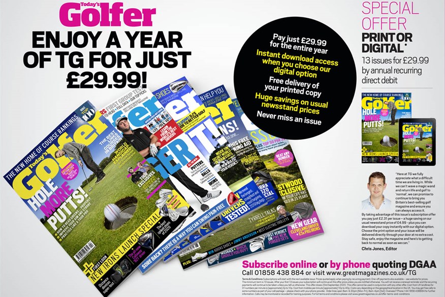 Subscribe to Today's Golfer and never miss an issue.