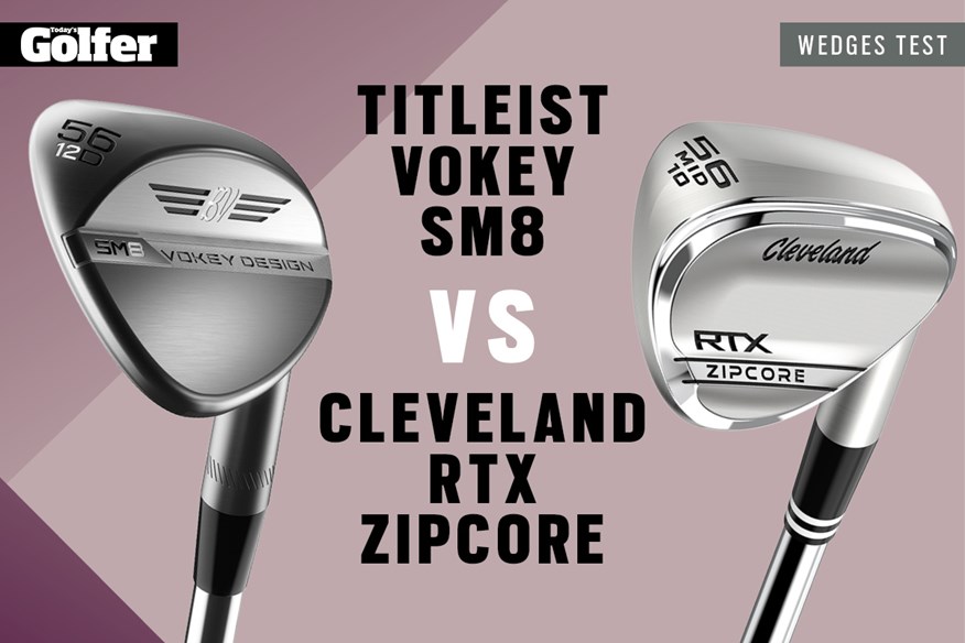 Titleist Vokey SM8 and Cleveland RTX ZipCore golf wedges.