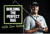 How Callaway and Jon Rahm worked together to build his perfect golf bag.
