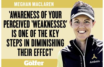 LET star Meghan MacLaren explains why knowing our weaknesses helps us to limit their impact.