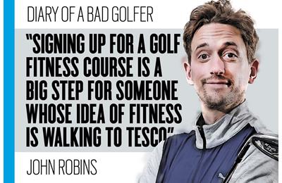 Bad Golf's John Robins has signed up for a golf fitness course to gain yards.